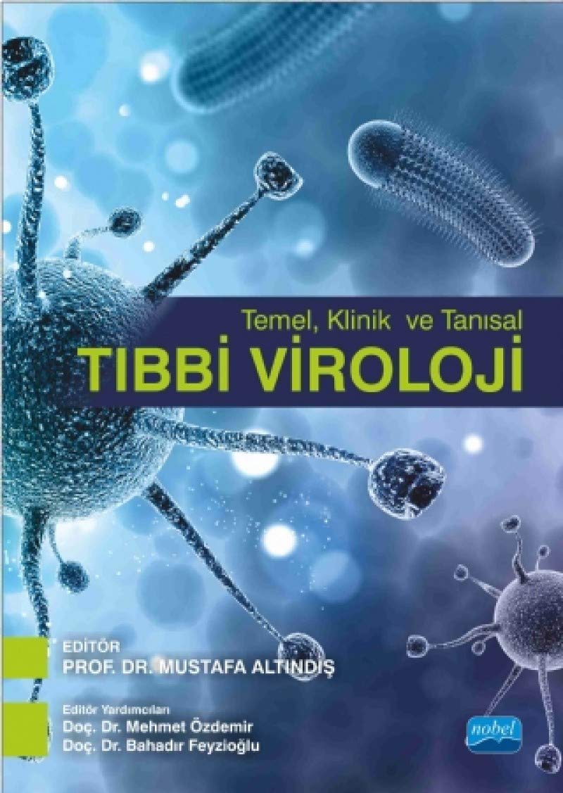 Altındiş’in “Tıbbi Viroloji” isimli kitabı yayımlandı 6 61ex5o17GL. SL1127 1