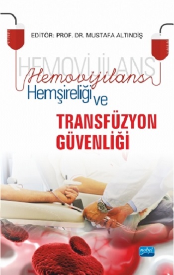 Prof. Altındiş’in yeni kitabı yayımlandı 24 Hemovijilans Hemsireligi ve Transfuzyon Guvenligi 1 2
